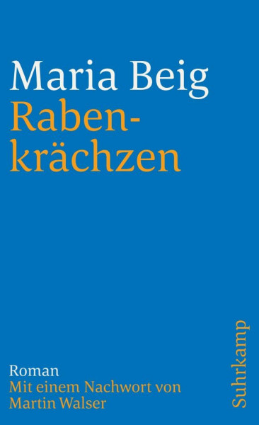 Rabenkrächzen: Eine Chronik aus Oberschwaben (suhrkamp taschenbuch)