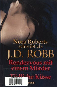 Rendezvous mit einem Mörder / Tödliche Küsse (zwei Roman... Book
