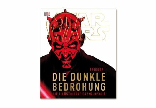 Star Wars Episode I – Die dunkle Bedrohung: Die illustrierte Enzyklopädie