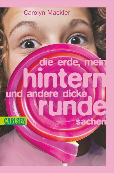 Die Erde, mein Hintern und andere dicke runde Sachen