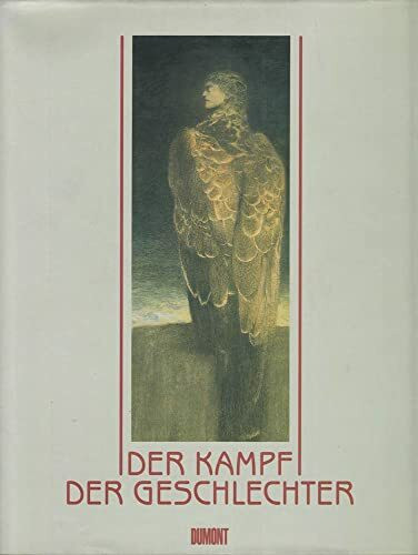 Der Kampf der Geschlechter: Der neue Mythos in der Kunst 1850-1930. Katalog zur Ausstellung im Lenbachhaus München