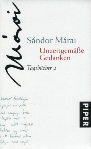 Unzeitgemäße Gedanken: Tagebücher 2 Unzeitgemäße Gedanken: Tagebücher 2