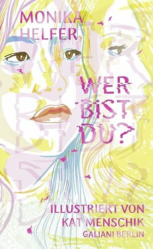 Wer bist du? (Illustrierte Lieblingsbücher, Band 21)