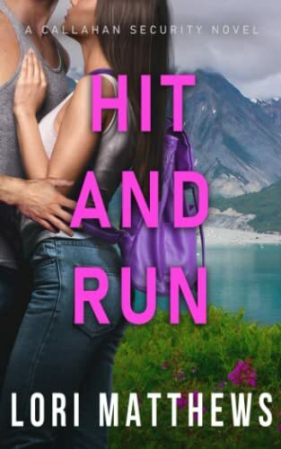 Hit and Run (Callahan Security Series, Band 3)