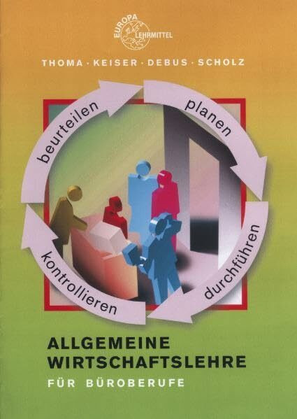 Allgemeine Wirtschaftslehre für Büroberufe