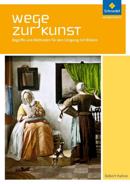 Wege zur Kunst. Schulbuch