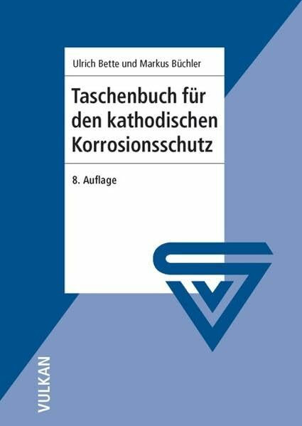 Taschenbuch für den kathodischen Korrosionsschutz