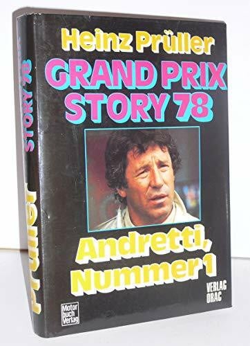 Grand Prix Story 78. Andretti, Nummer 1.