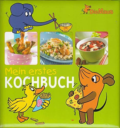 Die Maus - Mein erstes Kochbuch