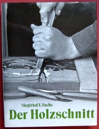 Der Holzschnitt. Ein technischer Leitfaden für Künstler und Sammler