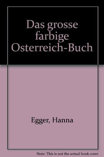 Das grosse farbige Österreich-Buch