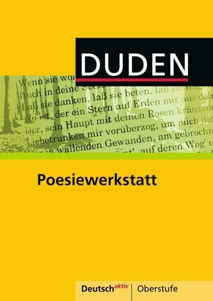 Deutsch aktiv - Oberstufe / Poesiewerkstatt: Themenheft