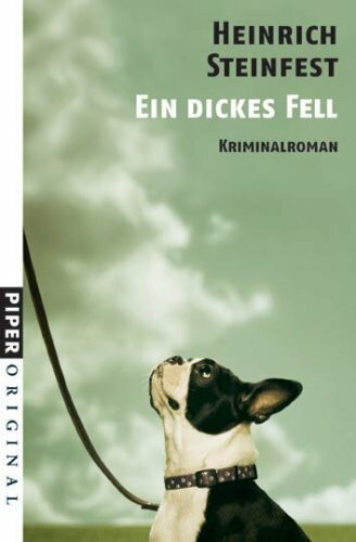 Ein dickes Fell: Kriminalroman (Piper Taschenbuch, Band 7117)