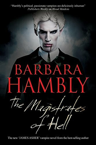 Magistrates of Hell (A James Asher Vampire, 4, Band 4)