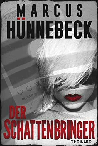 Der Schattenbringer: Thriller
