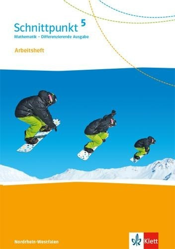 Schnittpunkt Mathematik 5. Differenzierende Ausgabe Nordrhein-Westfalen. Arbeitsheft mit Lösungsheft Klasse 5