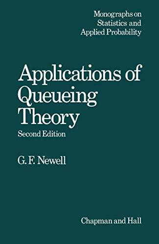 Applications of Queueing Theory (Ettore Majorana International Science Series, 4, Band 19)