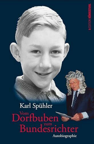 Vom Dorfbub zum Bundesrichter: Autobiographie