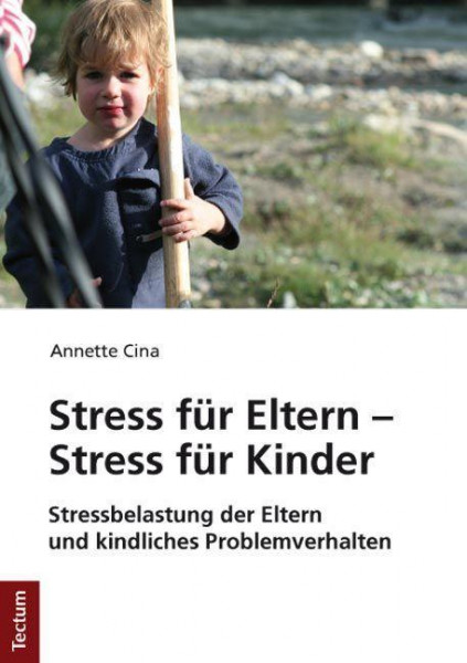 Stress für Eltern - Stress für Kinder