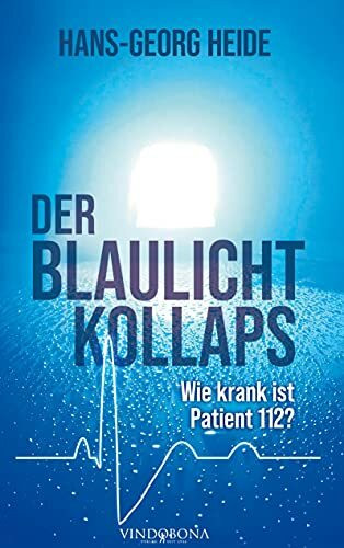 Der Blaulichtkollaps