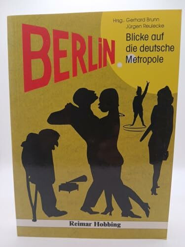 Berlin. Blicke auf die deutsche Metropole
