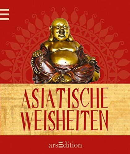 Asiatische Weisheiten
