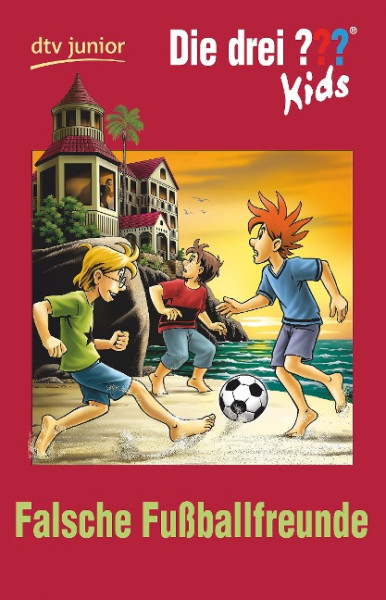 Die drei ??? Kids 47 - Falsche Fußballfreunde (Fragezeichen)