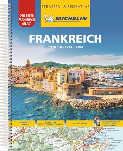 Michelin Straßenatlas Frankreich mit Spiralbindung: DIN A4, Auflage 2024 (MICHELIN Atlanten)