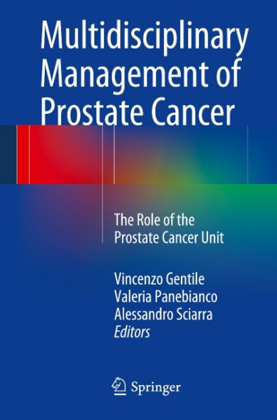 Multidisciplinary Management of Prostate Cancer