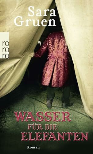 Wasser für die Elefanten. Roman