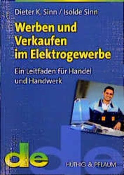 Werben und Verkaufen im Elektrogewerbe: Ein Leitfaden für Handel und Handwerk