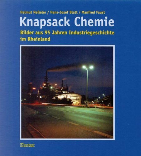 Knapsack Chemie - Fotos aus 95 Jahre Industriegeschichte