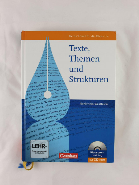 Texte, Themen und Strukturen - Nordrhein-Westfalen: Schülerbuch mit Klausurentraining auf CD-ROM: Deutschbuch für die Oberstufe