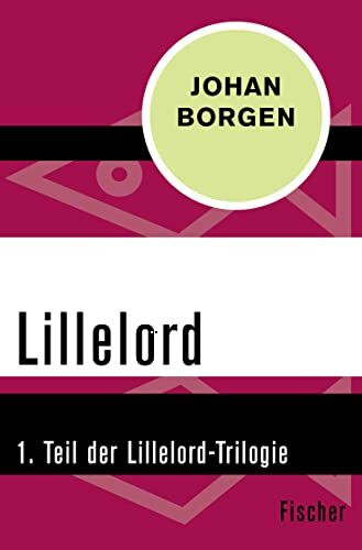 Lillelord: 1. Teil der Lillelord-Trilogie