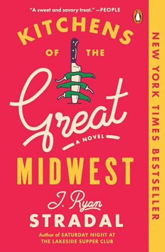 Kitchens of the Great Midwest: A Novel