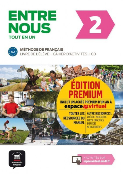 Entre nous 2 (A2). Livre de l'élève + cahier d'exercices + CD + Premium