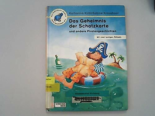 Das Geheimnis der Schatzkarte und andere Piratengeschichten