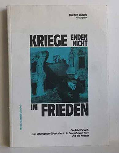 Kriege enden nicht im Frieden