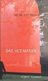 Das Ultimatum: Roman
