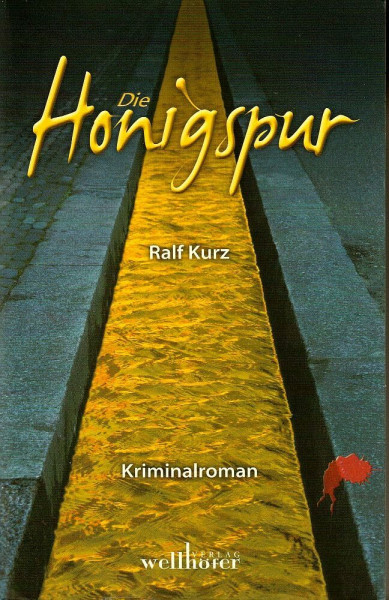 Die Honigspur: Badischer Krimi
