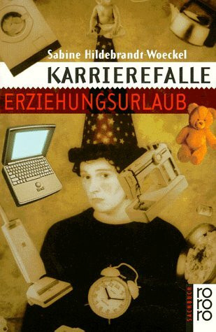 Karrierefalle Erziehungsurlaub
