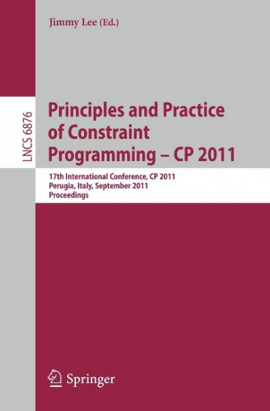 Principles and Practice of Constraint Programming -- CP 2011