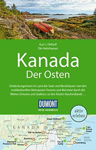 DUMONT Reise-Handbuch Reiseführer Kanada, Der Osten: mit Extra-Reisekarte