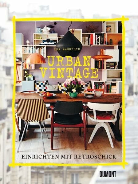 Urban Vintage: Einrichten mit Retroschick