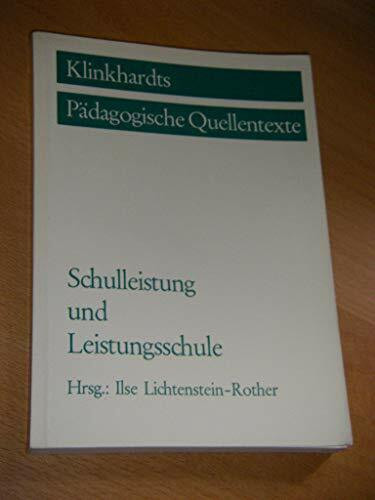 Schulleistung Und Leistungsschule