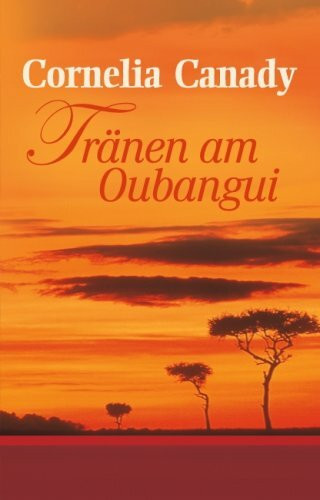 Tränen am Oubangui