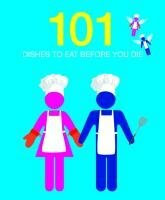 101 Dishes To Eat Before You