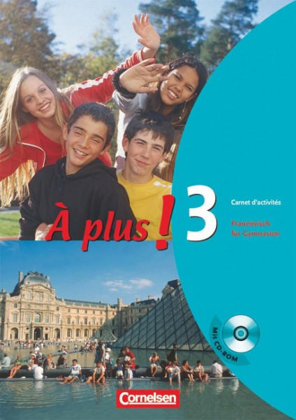 À plus! Ausgabe 2004. Band 3. Carnet d'activités mit CD-ROM