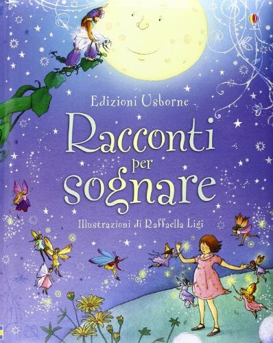 Racconti per sognare (Libri regalo)