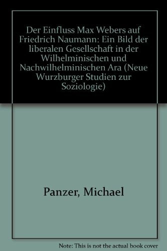 Der Einfluss Max Webers auf Friedrich Naumann
